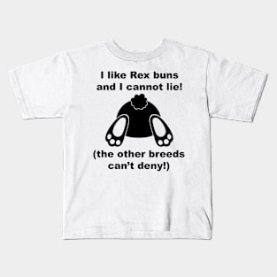 I like rex buns funny image Kids T-Shirt